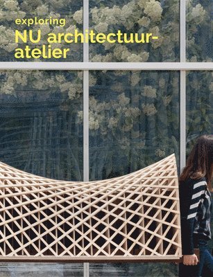 Exploring NU Architectuuratelier 1