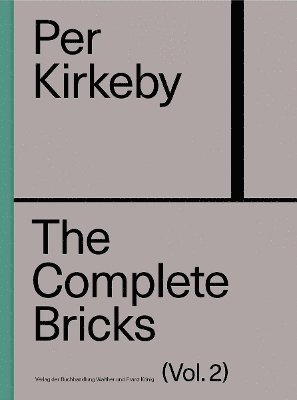 Caroline Marie Ballegaard - Per Kirkeby: The Complete Bricks Vol. 2, Inbunden. Tillgänglighet: Lägg i varukorg