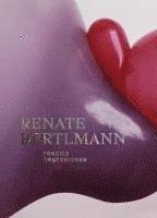 bokomslag Renate Bertlmann. Fragile Obsessionen