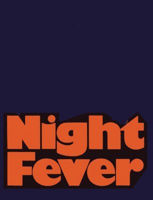 Shanay Jhavari, Shanay Jhaveri - Night Fever, Häftad