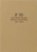 bokomslag Jean-Frédéric Schnyder. Werkverzeichnis Bd. 2: JF 3D. Objekte + Skulpturen 1967-2023