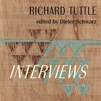 bokomslag Richard Tuttle: Complete Interviews