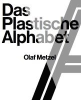 bokomslag Olaf Metzel. Das plastische Alphabet / The sculptural alphabet