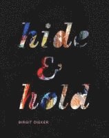bokomslag Birgit Dieker - hide & hold