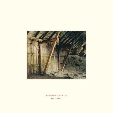 bokomslag Bernhard Fuchs - Hayloft