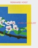 bokomslag Reinhard Voigt. Pure Pleasure
