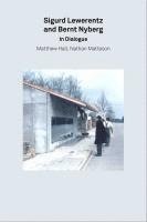 bokomslag 2G Essays: Sigurd Lewerentz and Bernt Nyberg. In Dialogue
