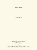 Heike Eipeldauer - Kazuna Taguchi. I´ll never ask you, Inbunden. Tillgänglighet: Lägg i varukorg