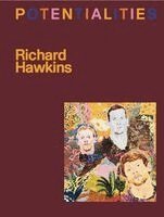Richard Hawkins, Eva Birkenstock, Michelle Cotton - Richard Hawkins - Potentialities, Häftad