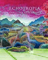 Uta Grosenick - Christian Achenbach. ECHOTROPIA, Inbunden