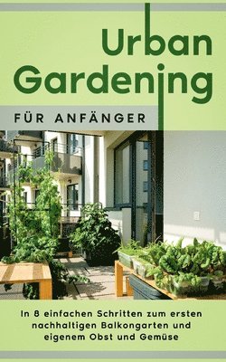 bokomslag Urban Gardening für Anfänger