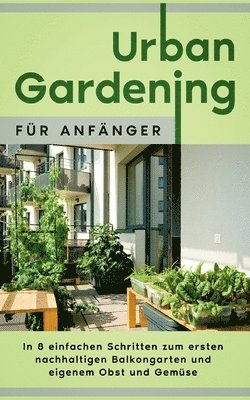 Urban Gardening fr Anfnger 1