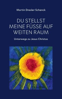 Du stellst meine Fe auf weiten Raum 1