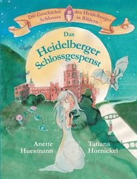 bokomslag Das Heidelberger Schlossgespenst