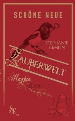 Stephanie Kempin - Schöne neue Zauberwelt, Häftad