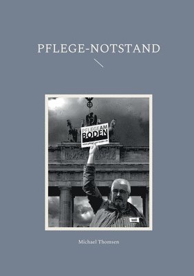 Pflege-Notstand 1