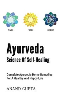 bokomslag Ayurveda - Science of Self-Healing