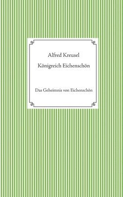 bokomslag Königreich Eichenschön