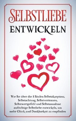 bokomslag Selbstliebe entwickeln