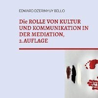 bokomslag Die Rolle von Kultur und Kommunikation in der Meditation