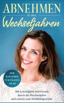 Charlotte Bach - Abnehmen in den Wechseljahren, Häftad