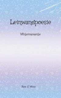 bokomslag Leinwandpoesie