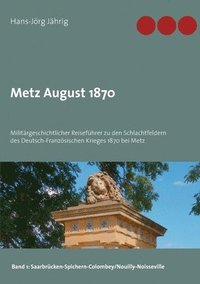 bokomslag Metz August 1870