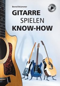 bokomslag Gitarre spielen Know-how