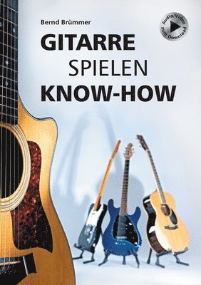 Gitarre spielen Know-how 1