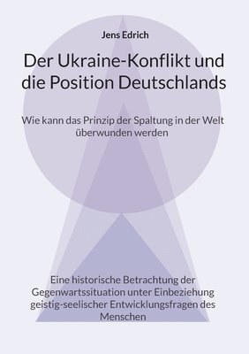 Der Ukraine Konflikt und die Position Deutschlands 1