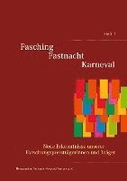 Fasching - Fastnacht - Karneval 1