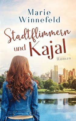 Marie Winnefeld - Stadtflimmern und Kajal, Häftad
