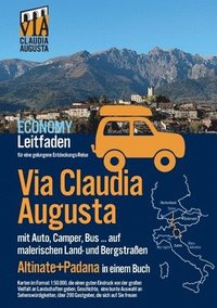 bokomslag Via Claudia Augusta mit Auto, Camper, Bus, ... Altinate +Padana ECONOMY