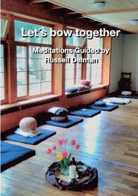bokomslag Let¿s bow together