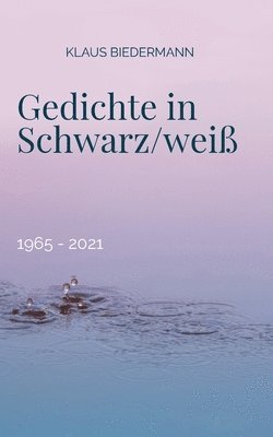 Gedichte in Schwarz/wei 1