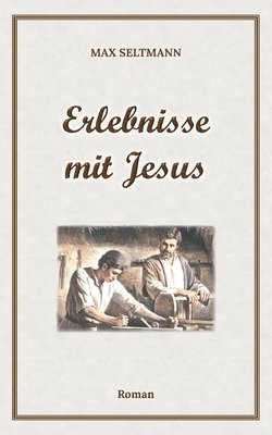 bokomslag Erlebnisse mit Jesus