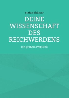 bokomslag Deine Wissenschaft des Reichwerdens