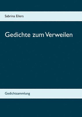 bokomslag Gedichte zum Verweilen