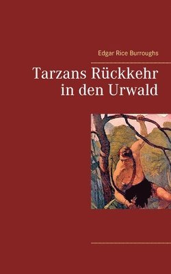 bokomslag Tarzans Rckkehr in den Urwald