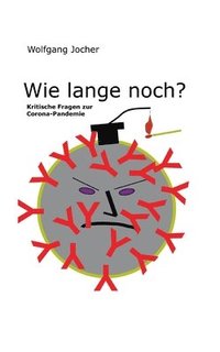 bokomslag Wie lange noch?