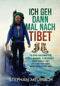bokomslag Ich geh dann mal nach Tibet