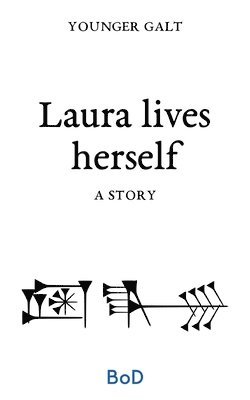 bokomslag Laura lives herself