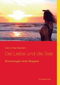 bokomslag Die Liebe und die See