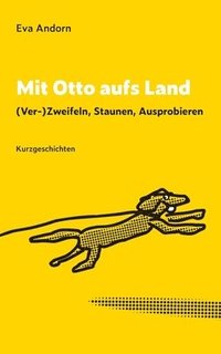 bokomslag Mit Otto aufs Land