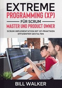 bokomslag Extreme Programming (XP) fur Scrum- Master und Product Owner