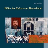 bokomslag Bilder des Kaisers von Deutschland