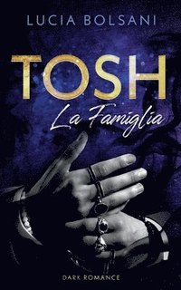 bokomslag Tosh - La Famiglia