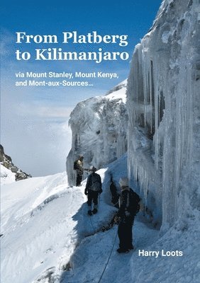 From Platberg to Kilimanjaro 1