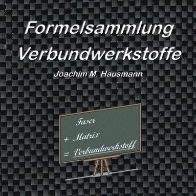 bokomslag Formelsammlung Verbundwerkstoffe