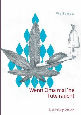 bokomslag Wenn Oma mal `ne Tüte raucht
